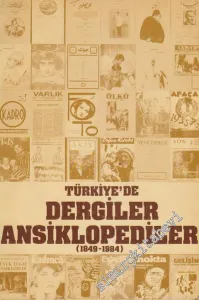 Türkiye'de Dergiler ve Ansiklopediler ( 1849 - 1984 ) -