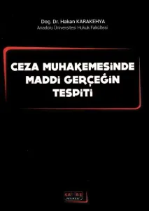 Ceza Muhakemesinde Maddi Gerçeğin Tespiti