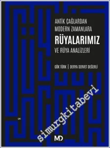 Antik Çağlardan Modern Zamanlara Rüyalarımız ve Rüya Analizleri -