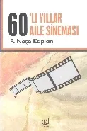 60'lı Yıllar Aile Sineması
