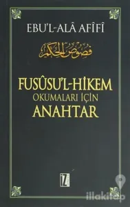 Fusüsu'l-Hikem Okumaları İçin Anahtar