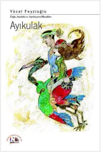 Ayıkulak - Doğu Anadolu ve Azerbaycan Masalları