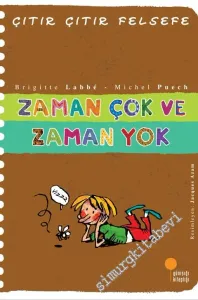 Çıtır Çıtır Felsefe 19: Zaman Çok ve Zaman Yok -