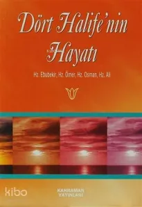 Dört Halife'nin Hayatı