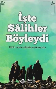 İşte Salihler Böyleydi