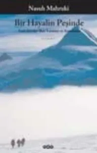 Bir Hayalin Peşinde; Yedi Zirveler, Batı Yarıküre ve Antarktika