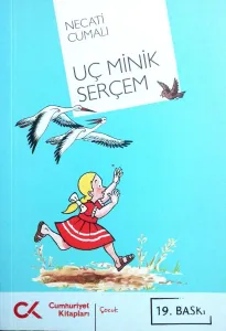 Uç Minik Serçem