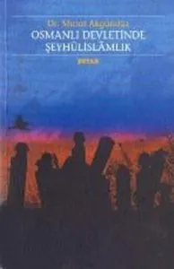 Osmanlı Devletinde Şeyhûlislamlık