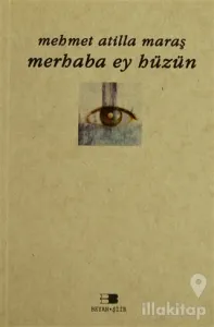 Merhaba Ey Hüzün
