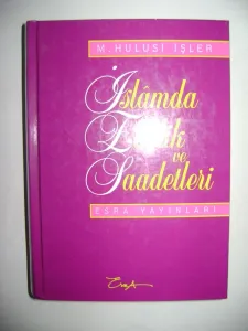 İslam'da Evlilik ve Saadetleri
