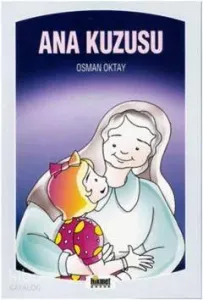 Ana Kuzusu; En Güzel Çocuk Hikayeleri