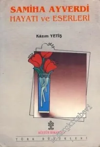 Samiha Ayverdi: Hayatı ve Eserleri -        1993