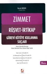 Zimmet – Rüşvet – İrtikap ve Görevi Kötüye Kullanma Suçları 3