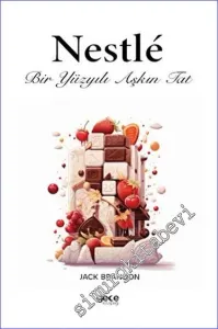 Nestle - Bir Yüzyılı Aşkın Tat -         2023