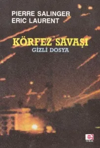 Körfez Savaşı - Gizli Dosya