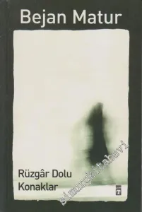 Rüzgâr Dolu Konaklar -