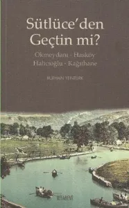 Sütlüce’den Geçtin mi?