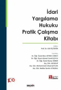 İdari Yargılama Hukuku Pratik Çalışma Kitabı