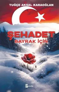 Şehadet - Bayrak İçin