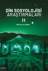 Din Sosyolojisi Araştırmaları - II