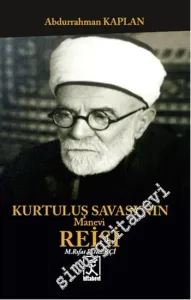 Kurtuluş Savaşının Manevi Reisi Mehmet Rıfat Börekçi -         2014