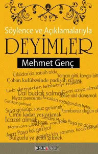 Söylence Ve Açıklamalarıyla Deyimler