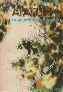Atatürk: Bir Milletin Yeniden Doğuşu -