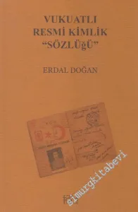 Vukuatlı Resmi Kimlik Sözlüğü -        2012