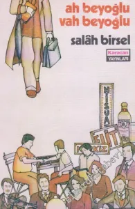Ah Beyoğlu Vah Beyoğlu : Salah Bey Tarihi 2  -