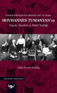 Hovhannes Tumanya'nın Hayatı Eserleri ve Edebi Kişiliği