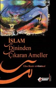 İslam Dininden Çıkaran Ameller