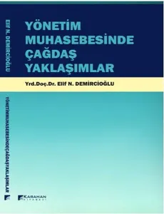 Yönetim Muhasebesinde Çağdaş Yaklaşımlar