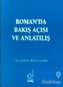 Roman'da Bakış Açısı ve Anlatılış