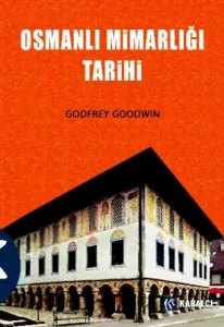 Osmanlı Mimarlığı Tarihi (Ciltli)