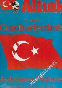 Altı Ok - Aylık Bağımsız Kemalist Kültür ve Politika Dergisi: Aydınlanma Düşüncesi - Sayı: 3      Ekim 1994