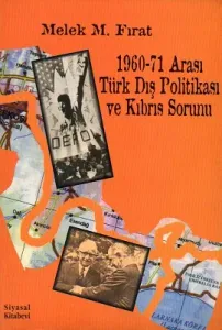 1960-71 Arası Türk Dış Politikası ve Kıbrıs Sorunu