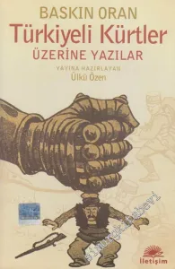 Türkiyeli Kürtler Üzerine Yazılar -