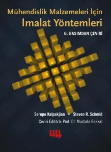 Mühendislik Malzemeleri İçin - İmalat Yöntemleri (Ciltli)