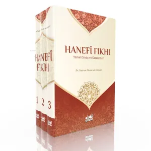 Hanefi Fıkhı ;Temel Görüş ve Gerekçeleri 1/3