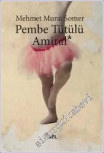 Pembe Tütülü Amiral -
