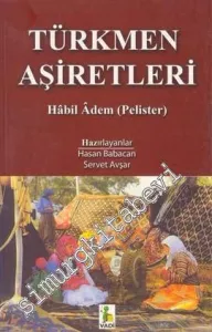 Türkmen Aşiretleri -