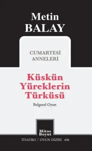 Küskün Yüreklerin Türküsü