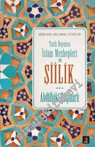 Tarih Boyunca İslam Mezhepleri ve Şiilik -         2021