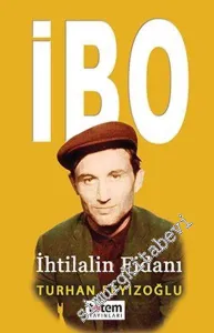 İbo: İhtilalin Fidanı -         2017