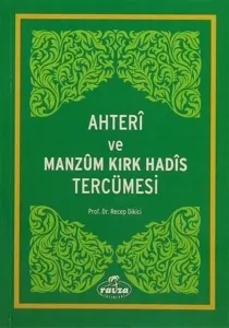 Ahteri ve Manzum Kırk Hadis Tercümesi