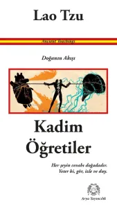Kadim Öğretiler - Doğanın Akışı
