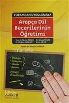 Kuramdan Uygulamaya Arapça Dil Becerilerinin Öğretimi