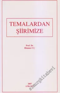 Temalardan Şiirimize -