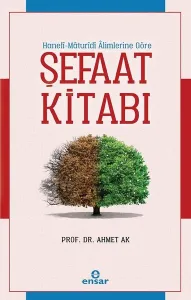 Şefaat Kitabı; Hanefi - Maturidi Alimlerine Göre