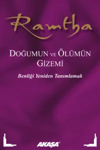 Ramtha - Doğumun ve Ölümün Gizemi